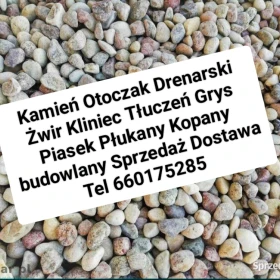 Sprzedaż kliniec kamień żwir grys kruszywa piasek Tyczyn tel 660175285 Podkarpacie