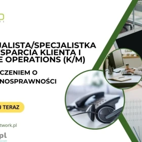 Specjalista/Specjalistka ds. Wsparcia Klienta i Store Operations z orzeczeniem o niepełnosprawności - praca zdalna dla osób z całej Polski