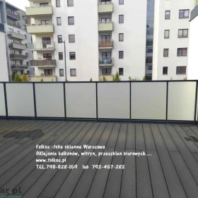 Oklejanie balkonów i szklanych balustrad balkonowych- folie, okleiny matowe na balkony, folie prywatyzujące n a BALKON Warszawa i okolice 