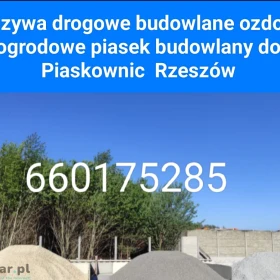 Piasek budowlany do betonu murowania wylewek żwir kruszywa Rzeszów Budziwój tel 660175285
