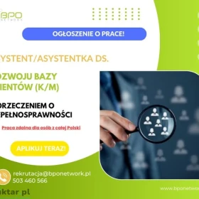 Asystent/Asystentka ds. Rozwoju Bazy Klientów z orzeczeniem o niepełnosprawności- zdalnie (cała Polska)