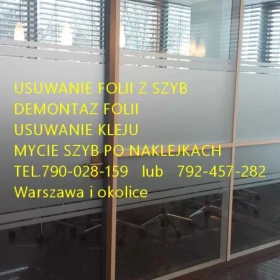 Usługa zrywania folii z witryn- usuwanie folii z szyb , okien, drzwi- demontaż starej zniszczonej folii, napisów, usuwanie kleju, mycie szyb Warszawa
