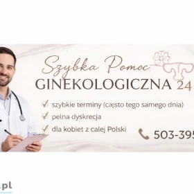 Ginekolog szybka pomoc 24h Pełen Zakres Farmakologia 