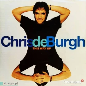 CD Nowy-Polecam Wspaniały Album CD CHRIS de BURGH This Way Up CD !